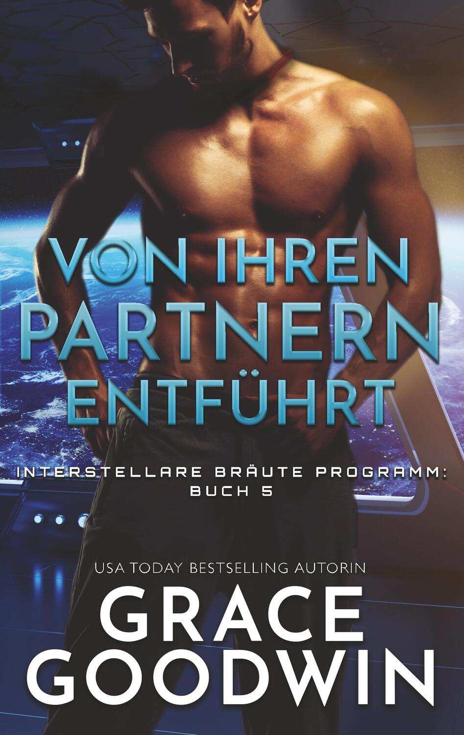 Cover: 9781795909884 | Von ihren Partnern entführt | Grace Goodwin | Taschenbuch | Paperback