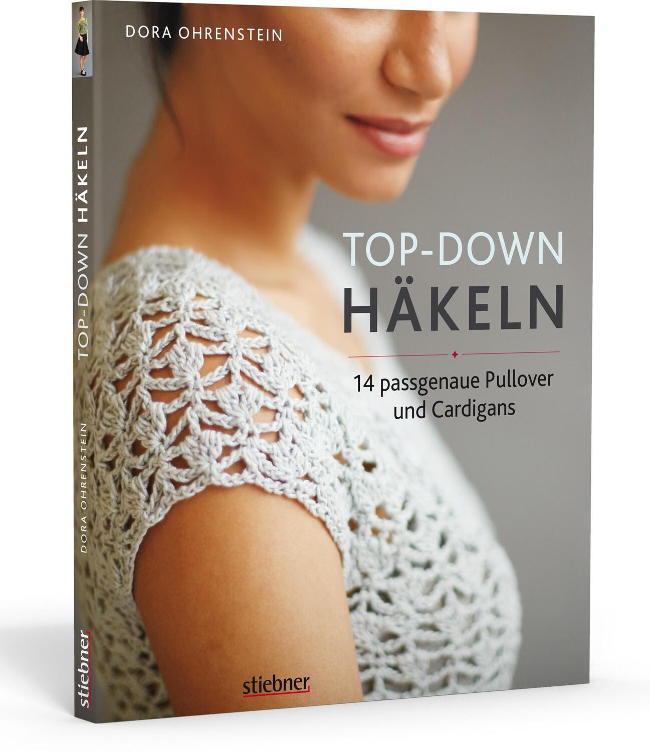 Cover: 9783830720683 | Top-Down: Häkeln | Dora Ohrenstein | Taschenbuch | 168 S. | Deutsch