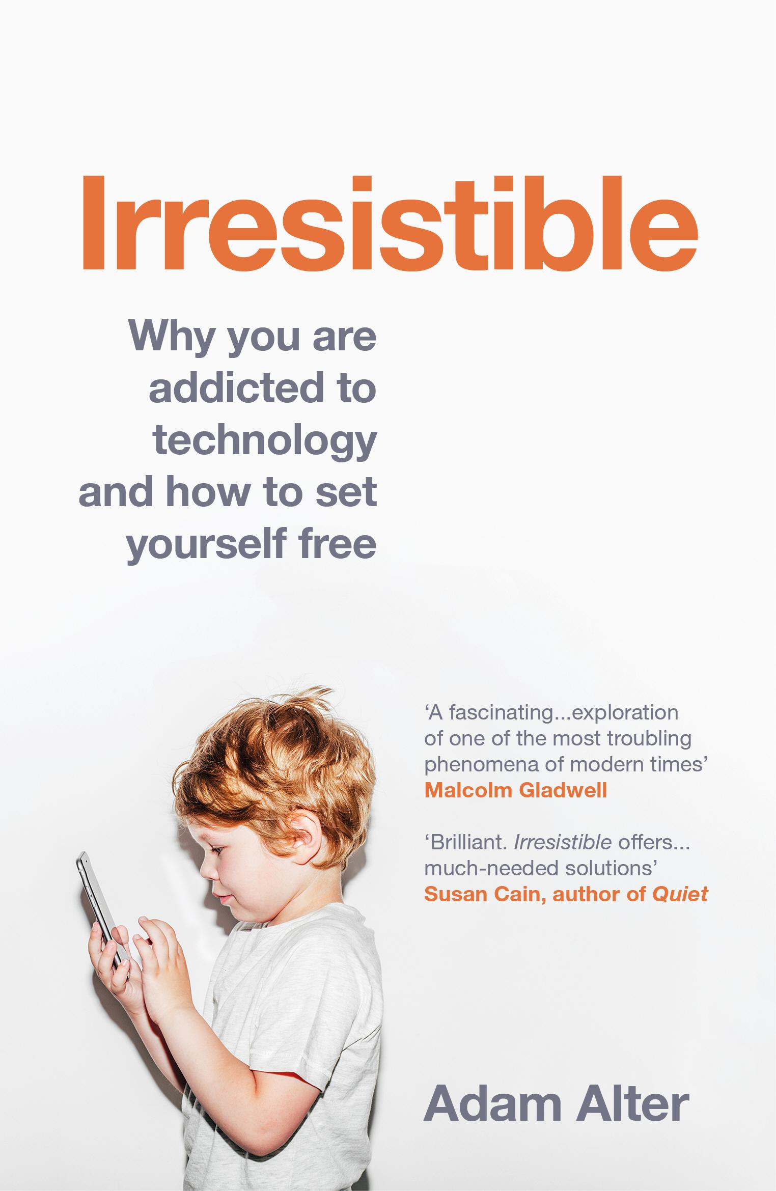 Cover: 9781784701659 | Irresistible | Adam Alter | Taschenbuch | Kartoniert / Broschiert