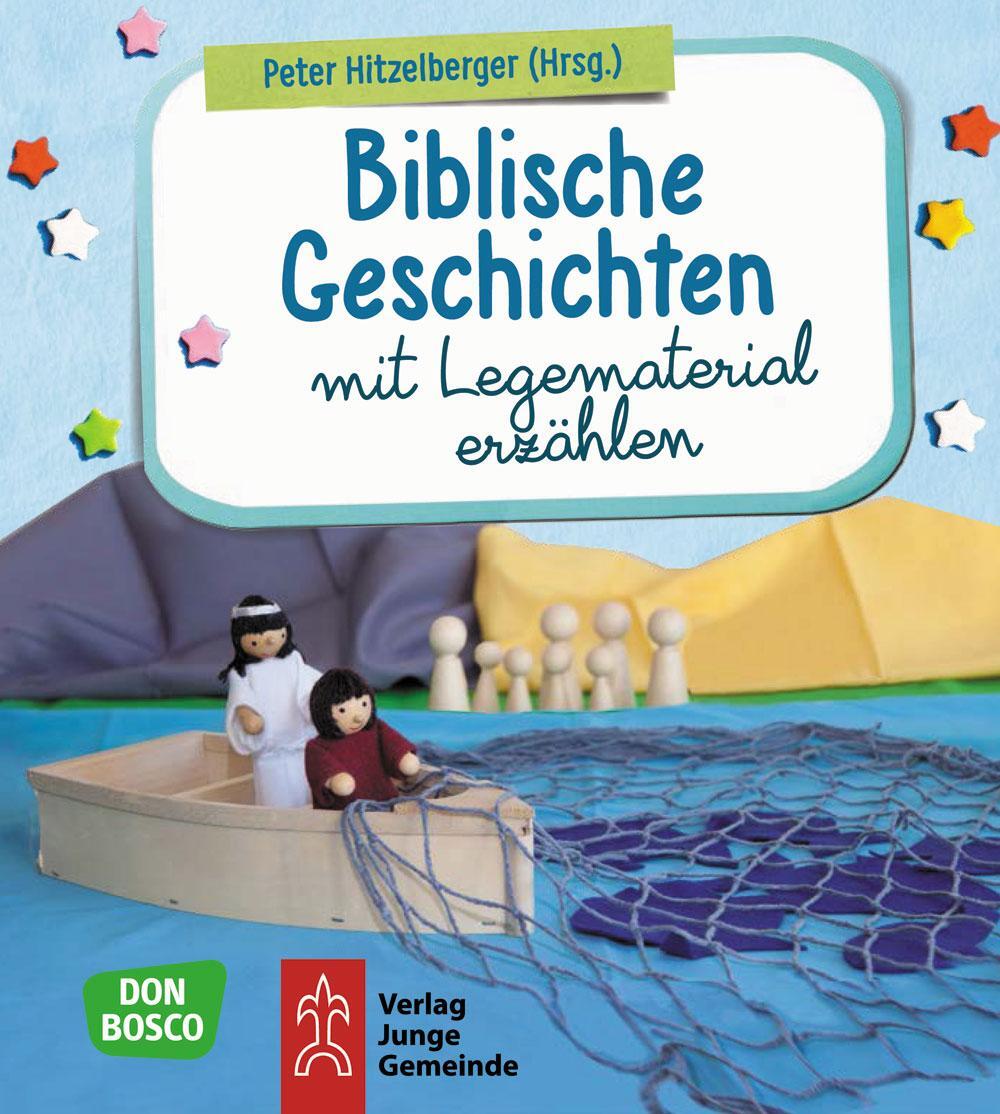 Cover: 9783779721345 | Biblische Geschichten mit Legematerial erzählen | Peter Hitzelberger