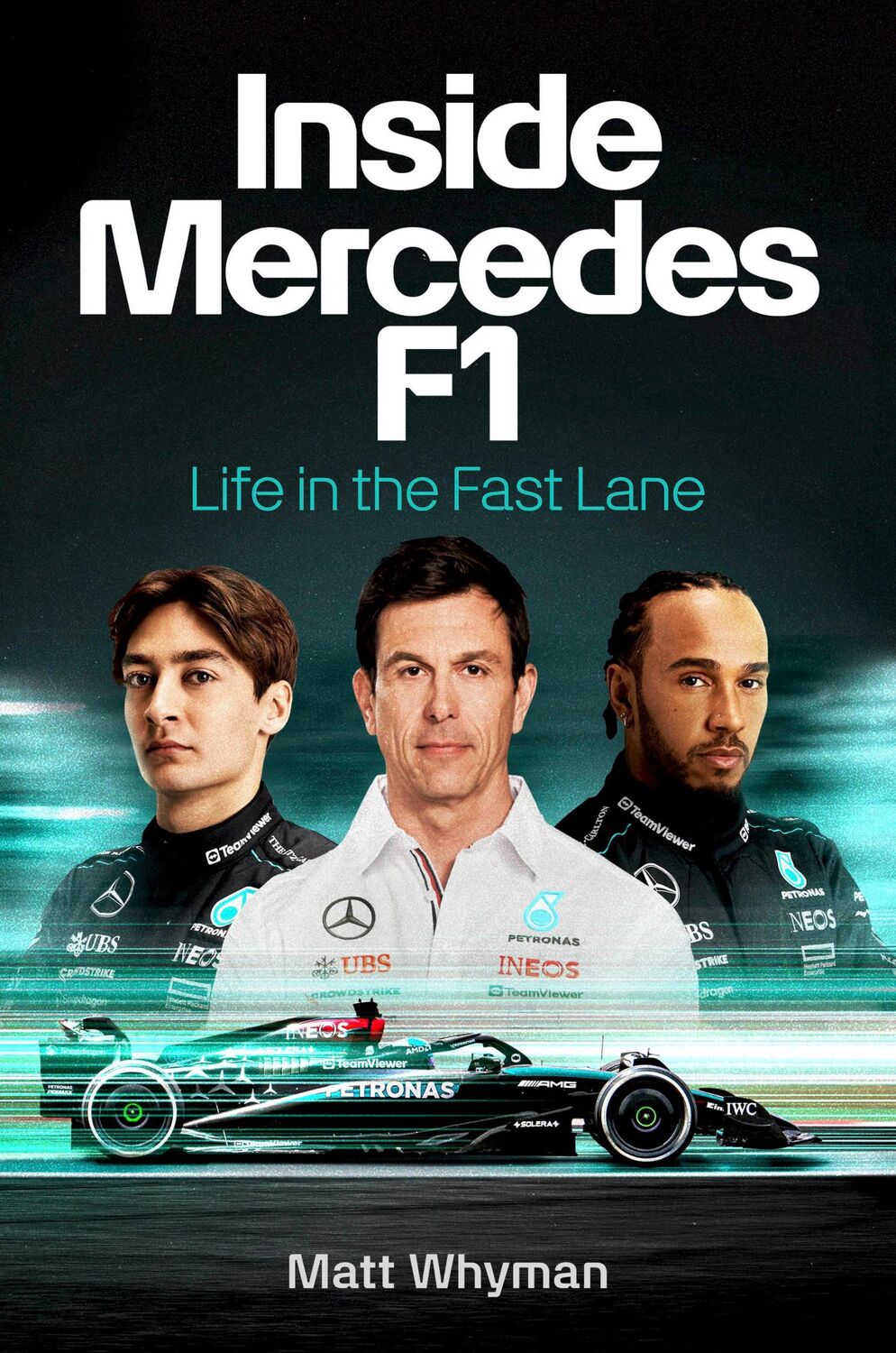 Cover: 9780593735640 | Inside Mercedes F1 | Life in the Fast Lane | Matt Whyman | Buch | 2024