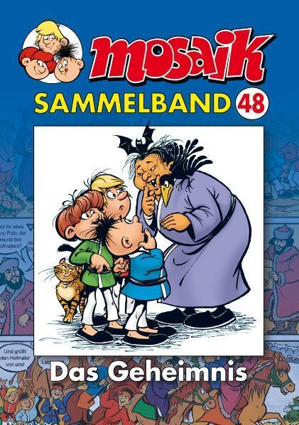 Cover: 9783937649283 | MOSAIK Sammelband 48. Das Geheimnis | Klaus D. Schleiter | Taschenbuch