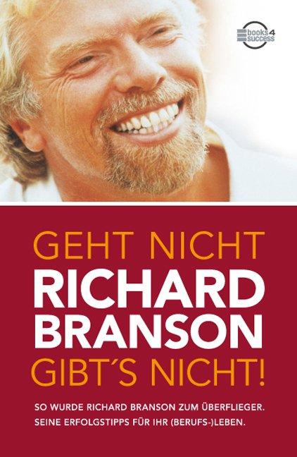 Cover: 9783938350898 | Geht nicht gibt's nicht! | Richard Branson | Taschenbuch | 253 S.