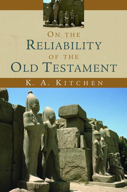 Cover: 9780802803962 | On the Reliability of the Old Testament | K A Kitchen | Taschenbuch