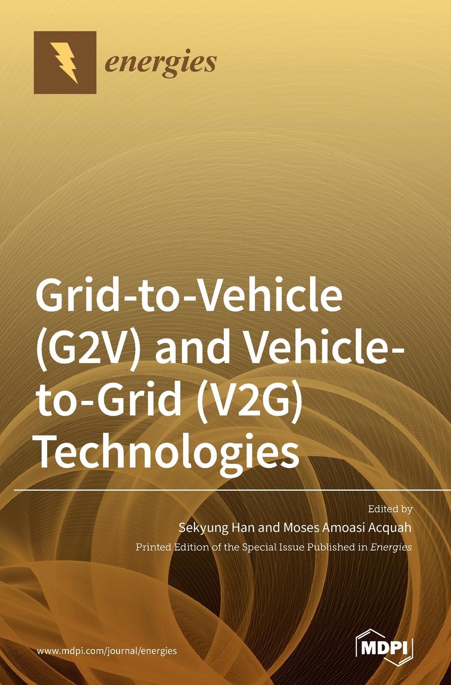 Cover: 9783039434442 | Grid-to-Vehicle (G2V) and Vehicle-to-Grid (V2G) Technologies | Buch