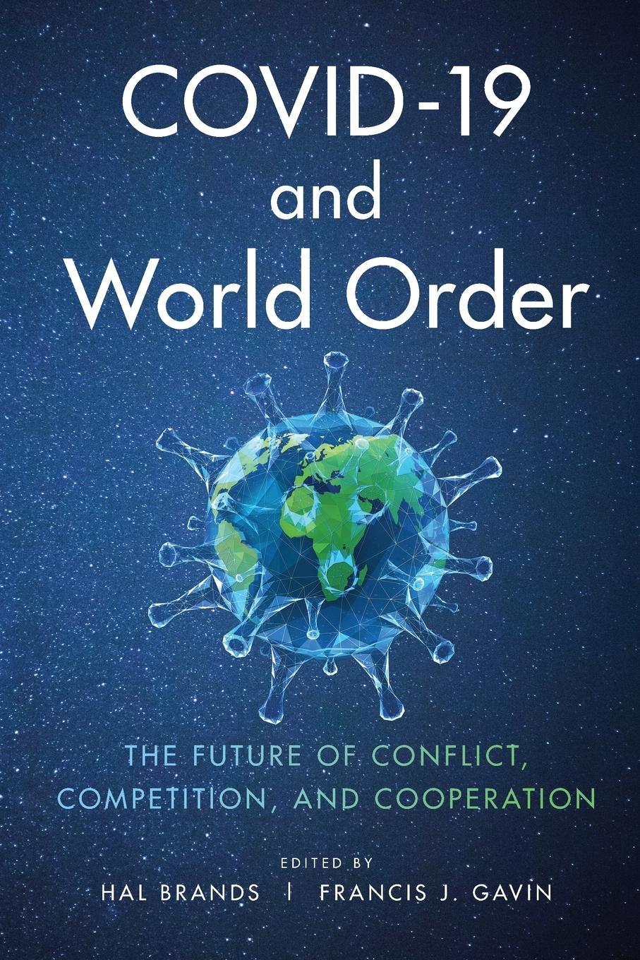 Cover: 9781421440736 | Covid-19 and World Order | Hal Brands | Taschenbuch | Englisch | 2020