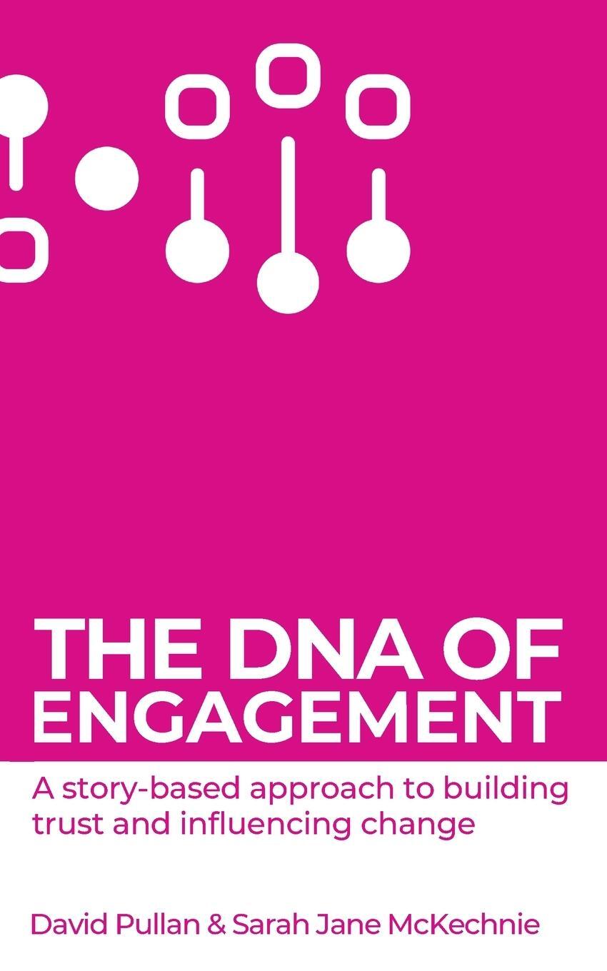 Cover: 9781908770677 | The DNA of Engagement | David Pullan (u. a.) | Taschenbuch | Paperback