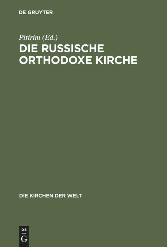 Cover: 9783110113990 | Die Russische Orthodoxe Kirche | Pitirim | Buch | Die Kirchen der Welt