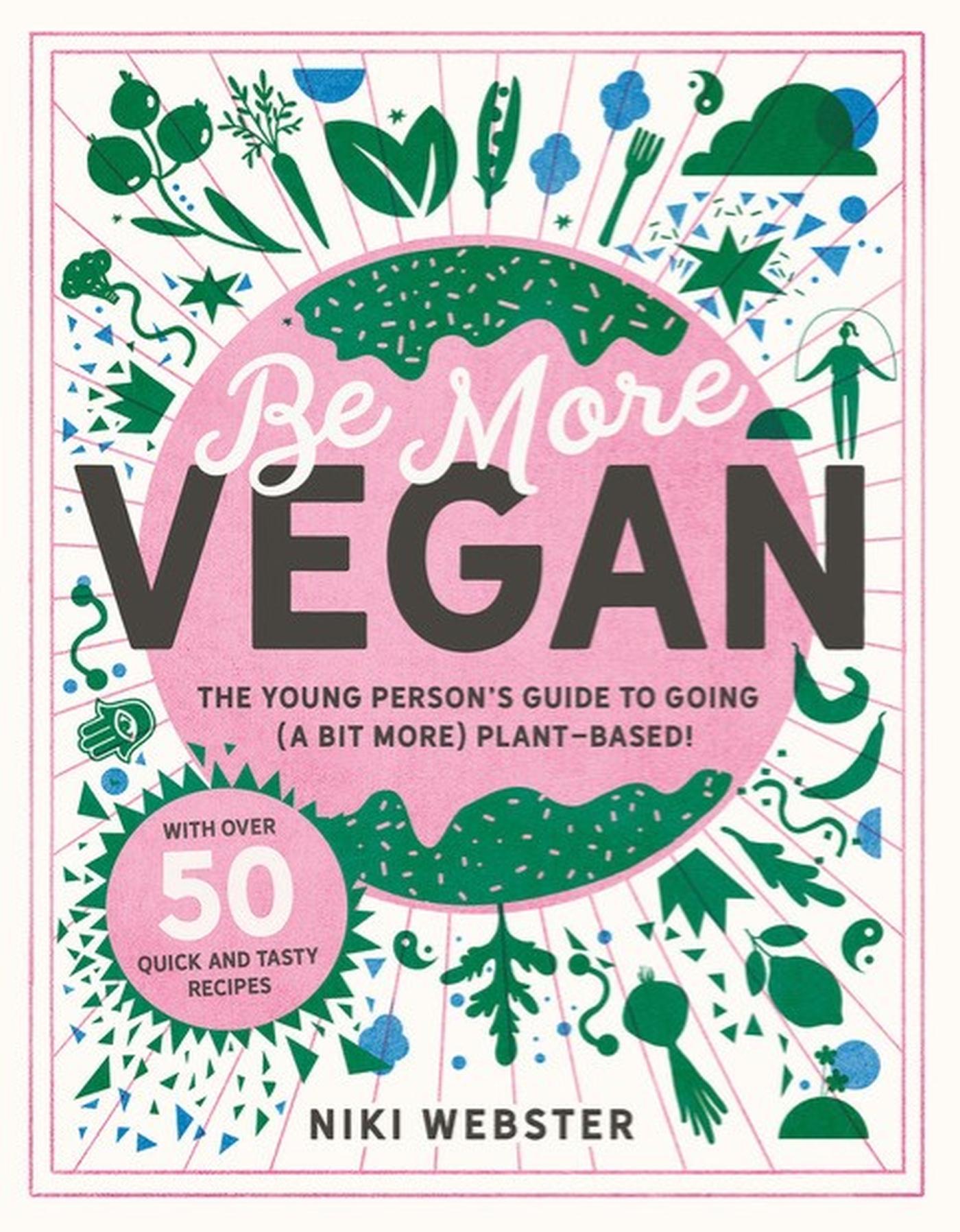 Cover: 9781783125692 | Be More Vegan | Niki Webster | Buch | Gebunden | Englisch | 2020