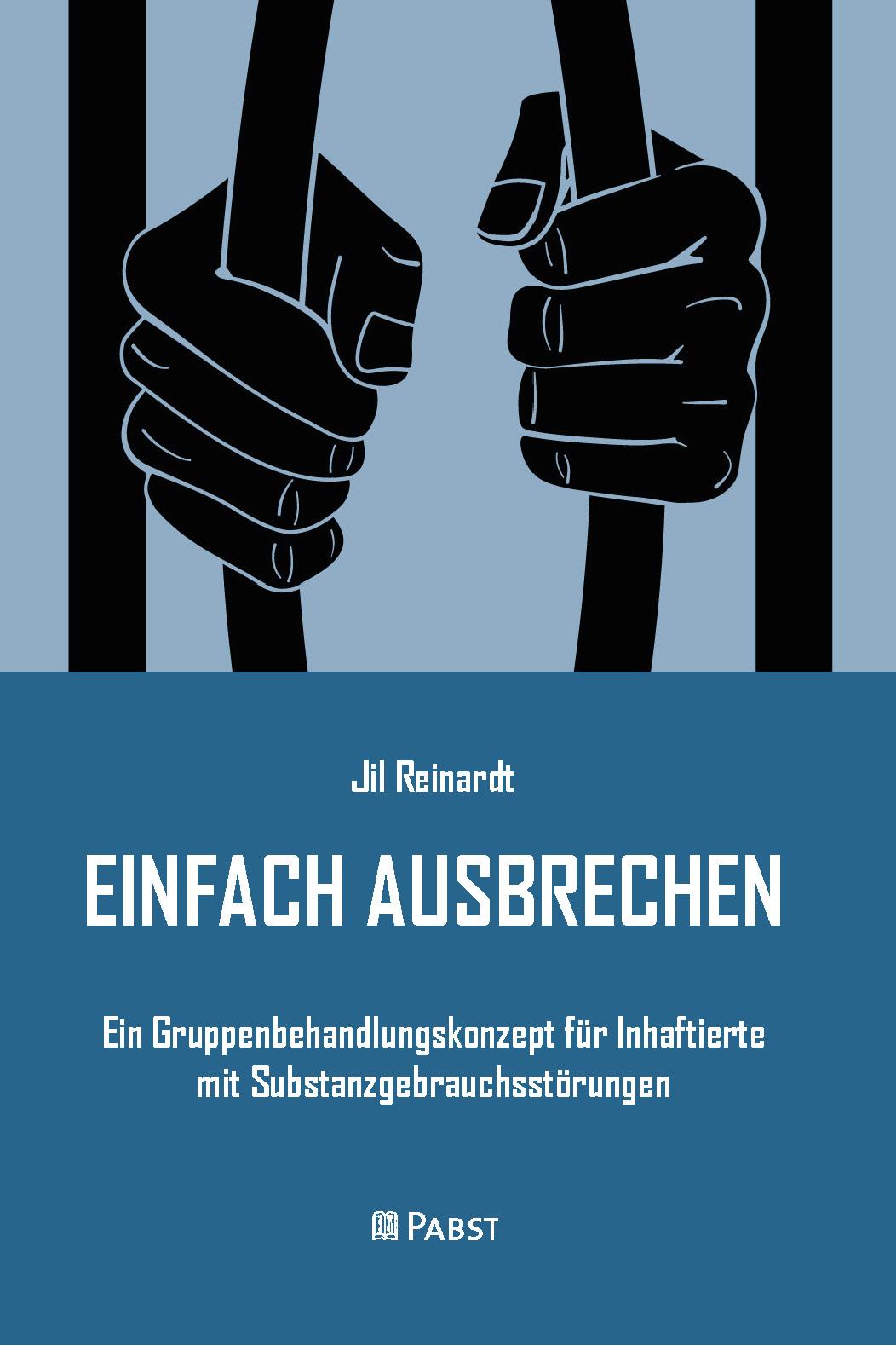 Cover: 9783958539372 | EINFACH AUSBRECHEN | Jil Reinardt | Taschenbuch | 150 S. | Deutsch