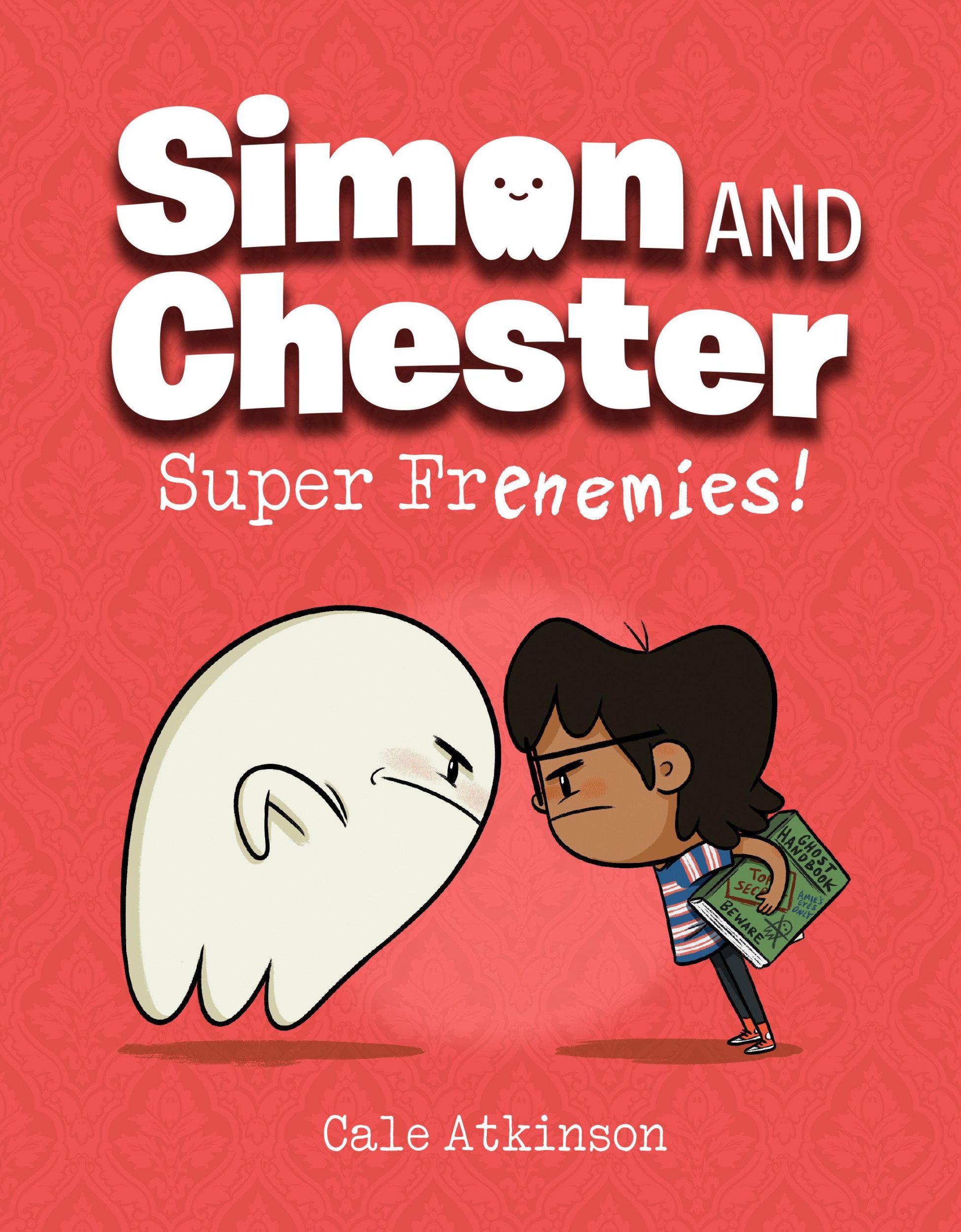 Cover: 9781774880043 | Super Frenemies! (Simon and Chester Book #5) | Cale Atkinson | Buch