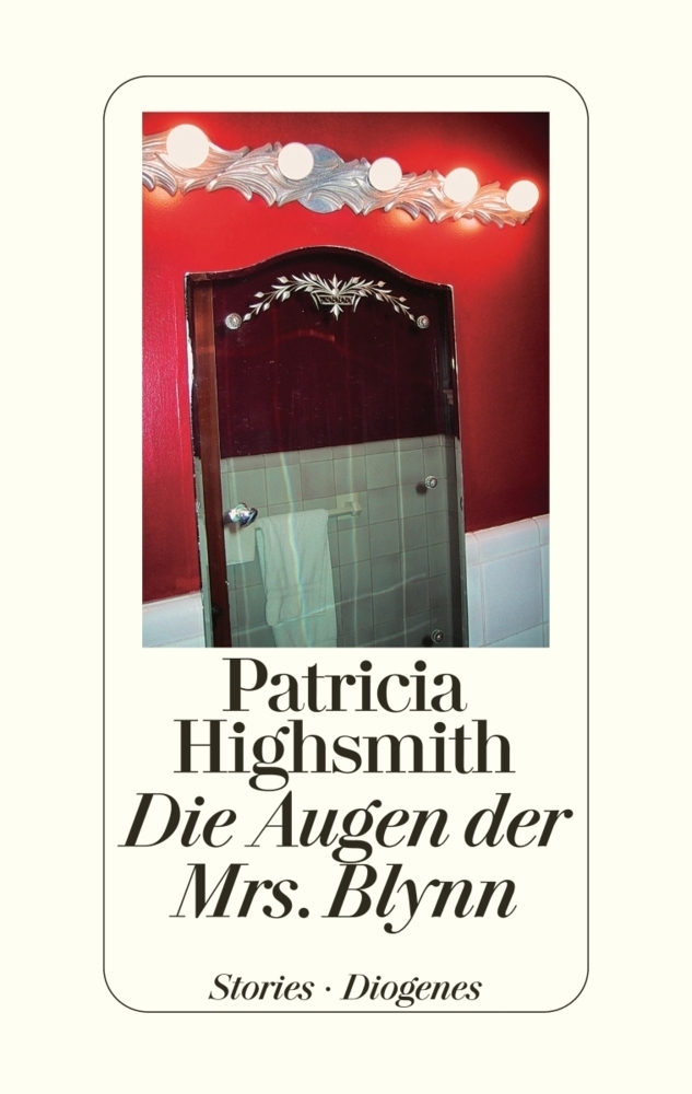 Cover: 9783257064308 | Die Augen der Mrs. Blynn | Patricia Highsmith | Buch | 384 S. | 2002