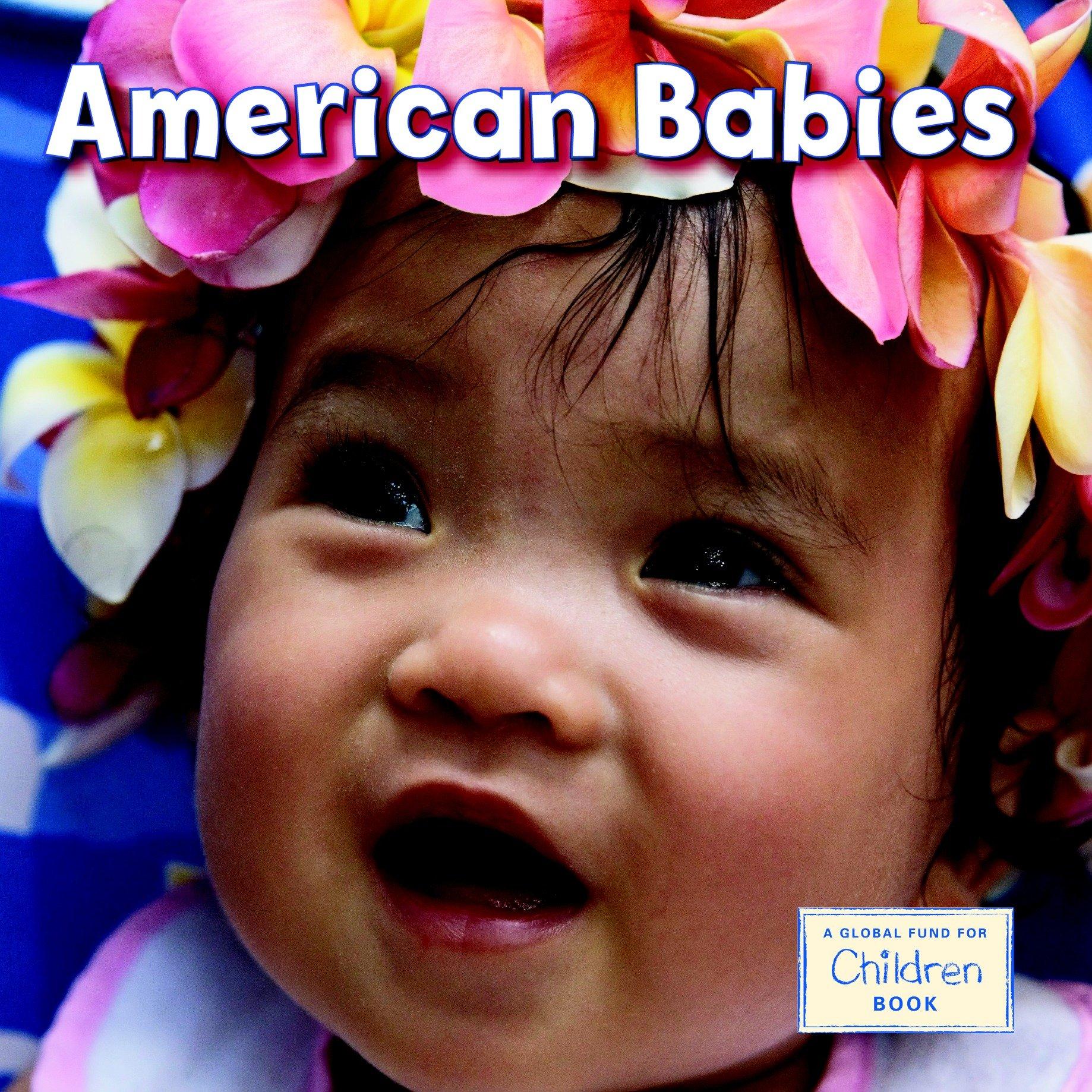 Cover: 9781580892803 | American Babies | The Global Fund for Children | Global Babies | 2010