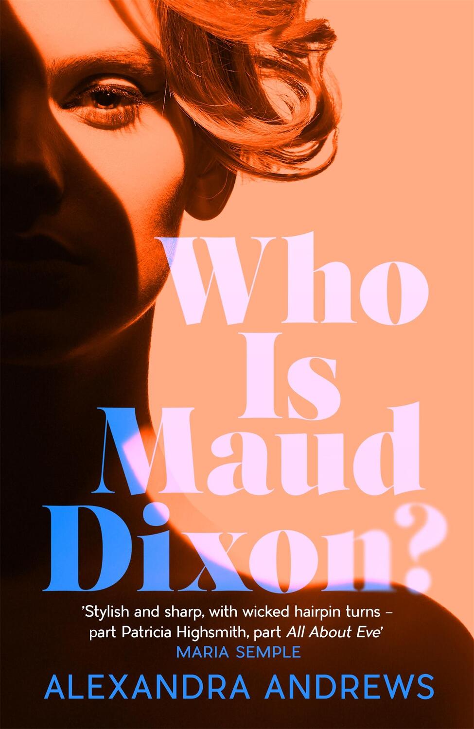 Cover: 9781472274687 | Who is Maud Dixon? | Alexandra Andrews | Taschenbuch | Englisch