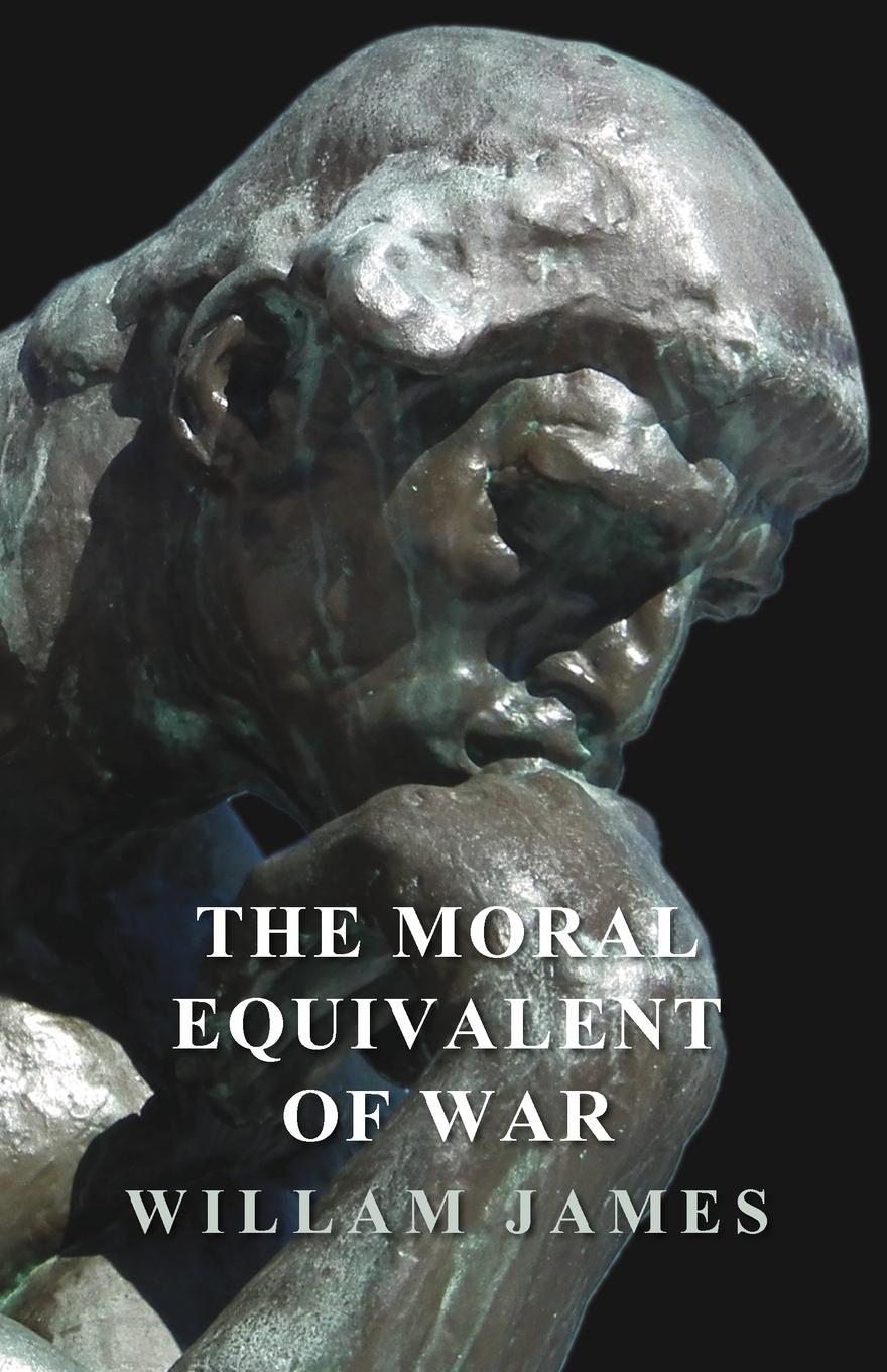 Cover: 9781445529868 | The Moral Equivalent of War | William James | Taschenbuch | Paperback