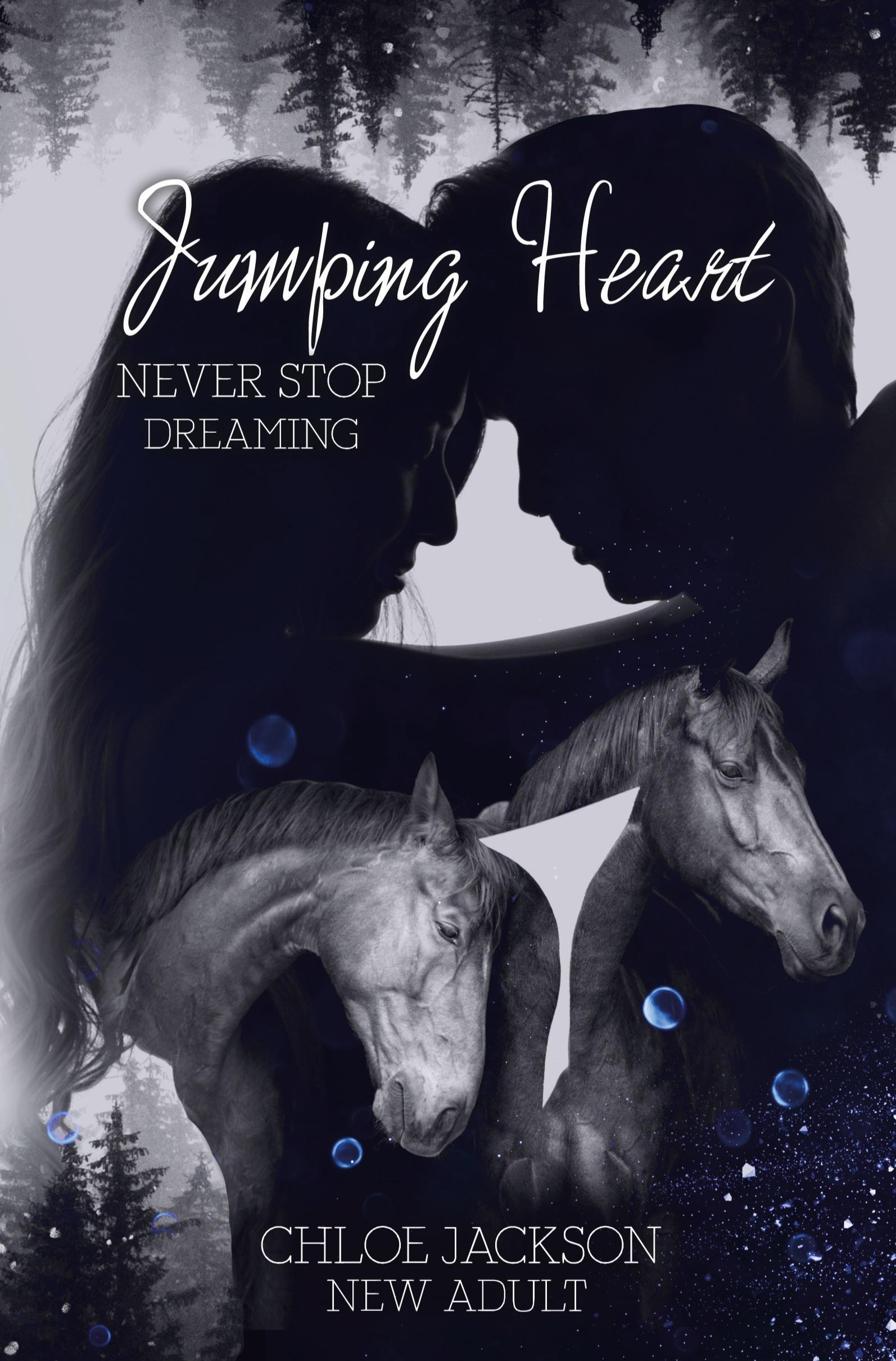 Cover: 9783757913700 | Jumping Heart | Never stop dreaming | Chloe Jackson | Taschenbuch