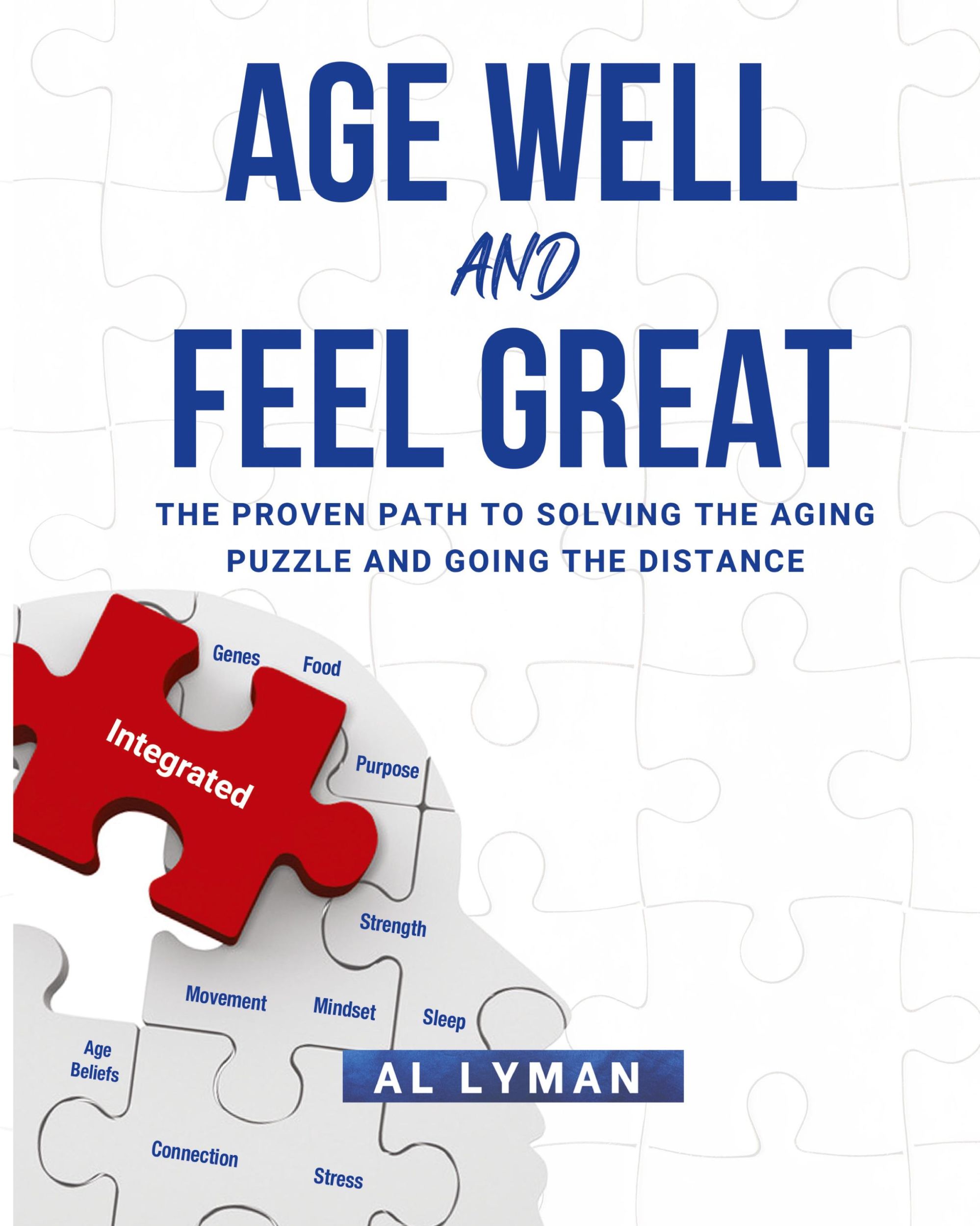 Cover: 9798887590226 | Age Well and Feel Great | Al Lyman | Taschenbuch | Paperback | 2023