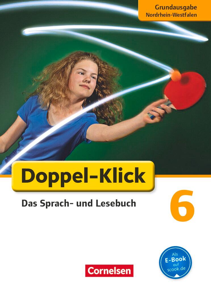 Cover: 9783060623341 | Doppel-Klick - Grundausgabe Nordrhein-Westfalen. 6. Schuljahr....