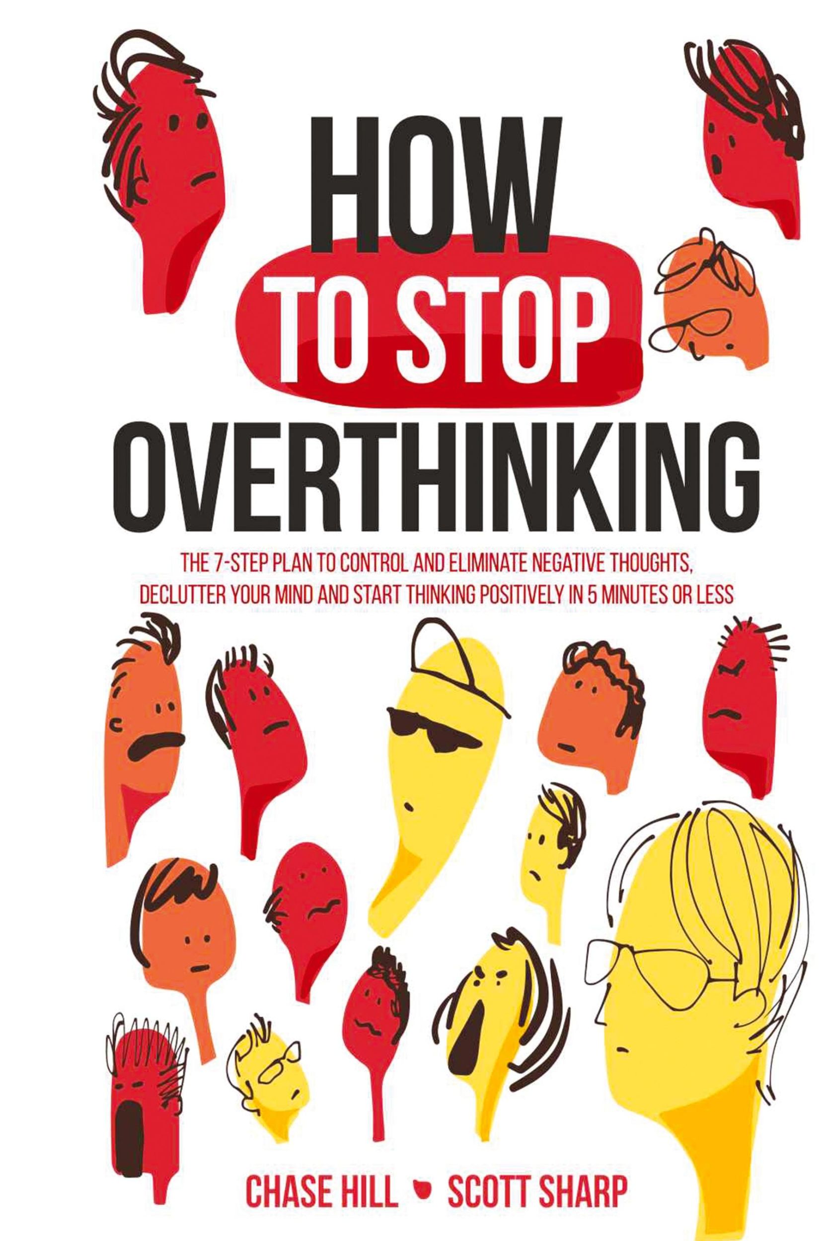 Cover: 9781087913148 | How to Stop Overthinking | Chase Hill (u. a.) | Buch | Englisch | 2020