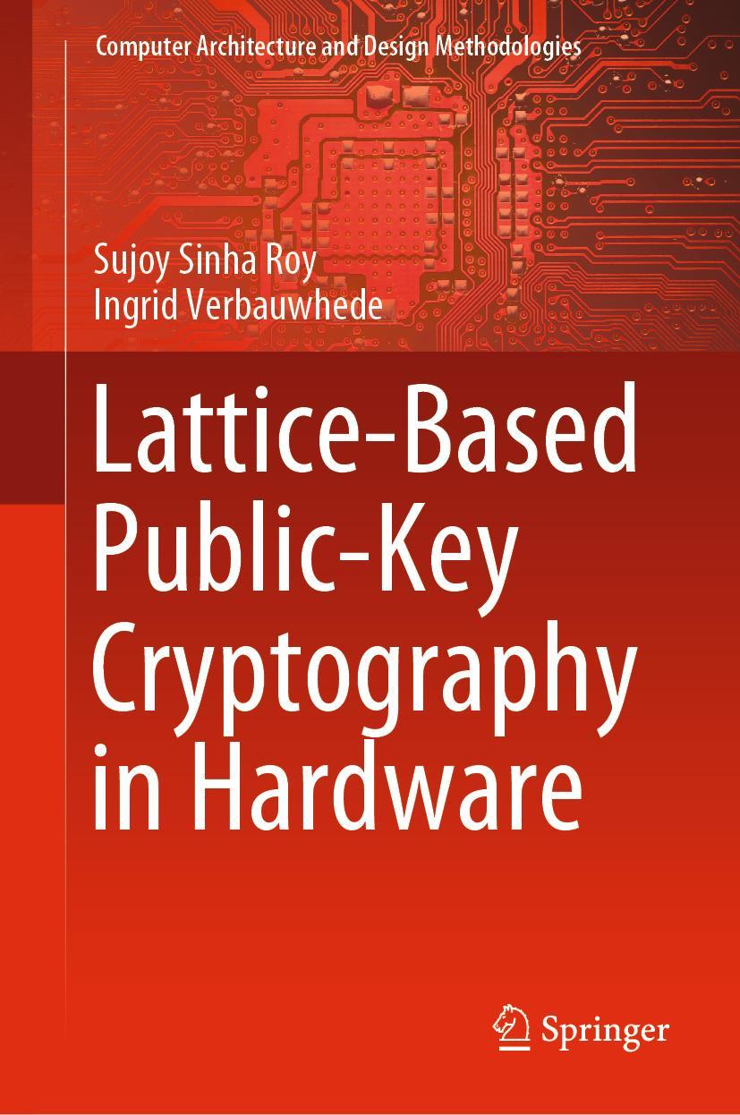 Cover: 9789813299931 | Lattice-Based Public-Key Cryptography in Hardware | Buch | xv | 2019