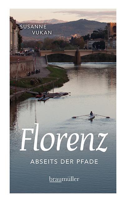 Cover: 9783991003588 | Florenz abseits der Pfade | Susanne Vukan | Taschenbuch | 176 S.