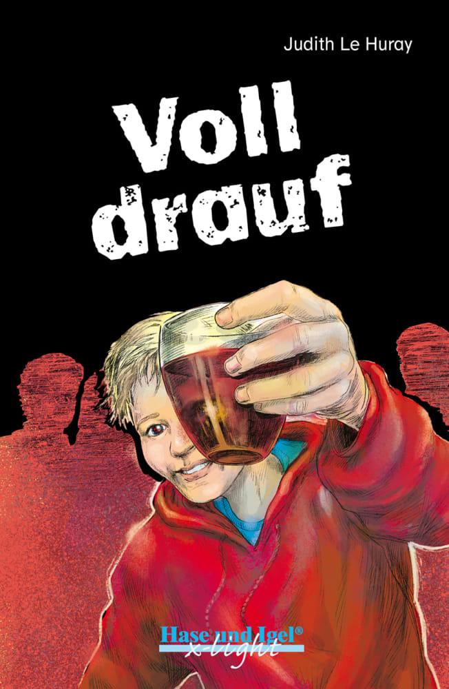 Cover: 9783863164904 | Voll drauf / x-light | Neuausgabe | Judith Le Huray | Taschenbuch