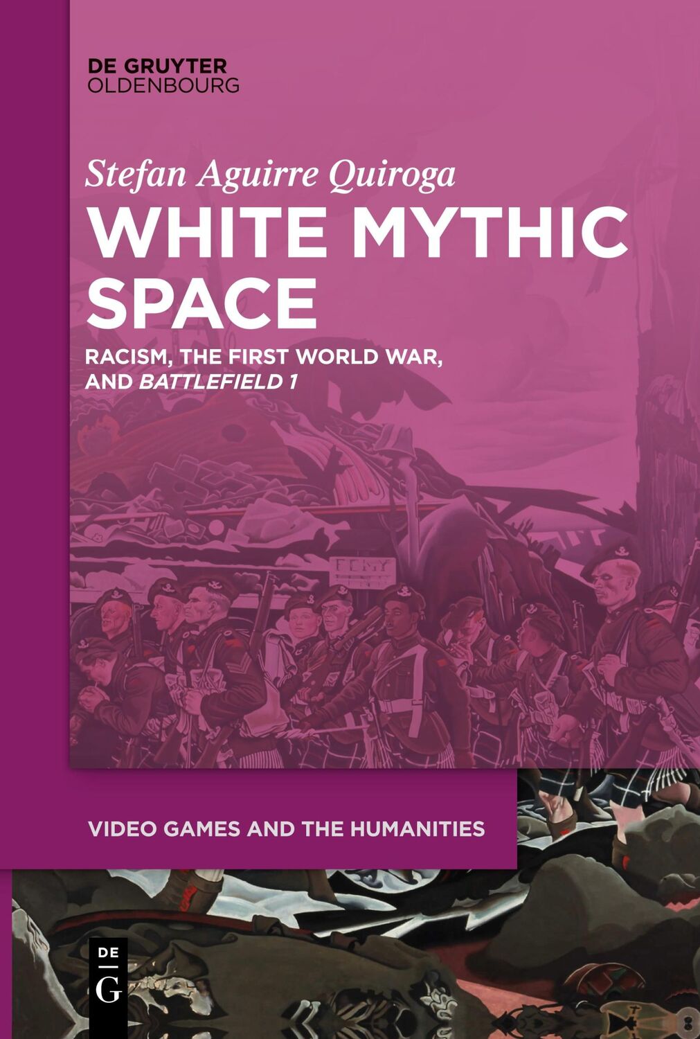 Cover: 9783111281810 | White Mythic Space | Racism, the First World War, and ¿Battlefield 1¿