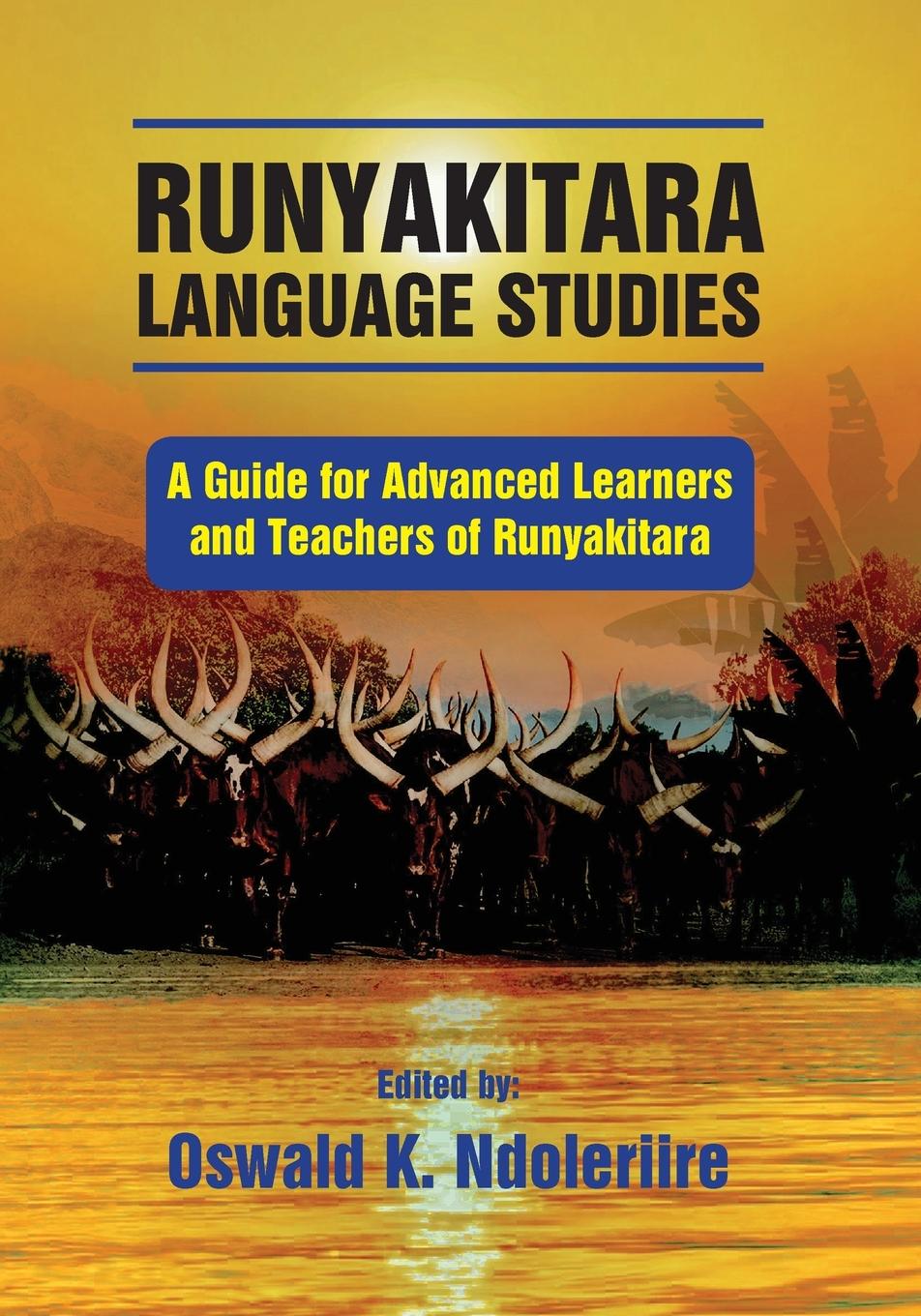 Cover: 9789970611003 | Runyakitara of language studies | Oswald K. Ndoleriire | Taschenbuch