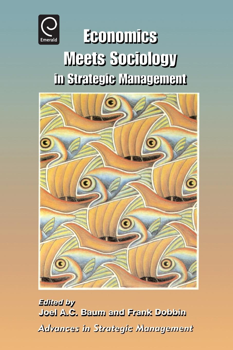 Cover: 9780762306640 | Economics Meets Sociology in Strategic Management | Joel Baum (u. a.)