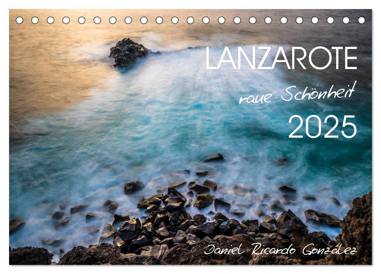 Cover: 9783435517473 | Lanzarote - raue Schönheit (Tischkalender 2025 DIN A5 quer),...