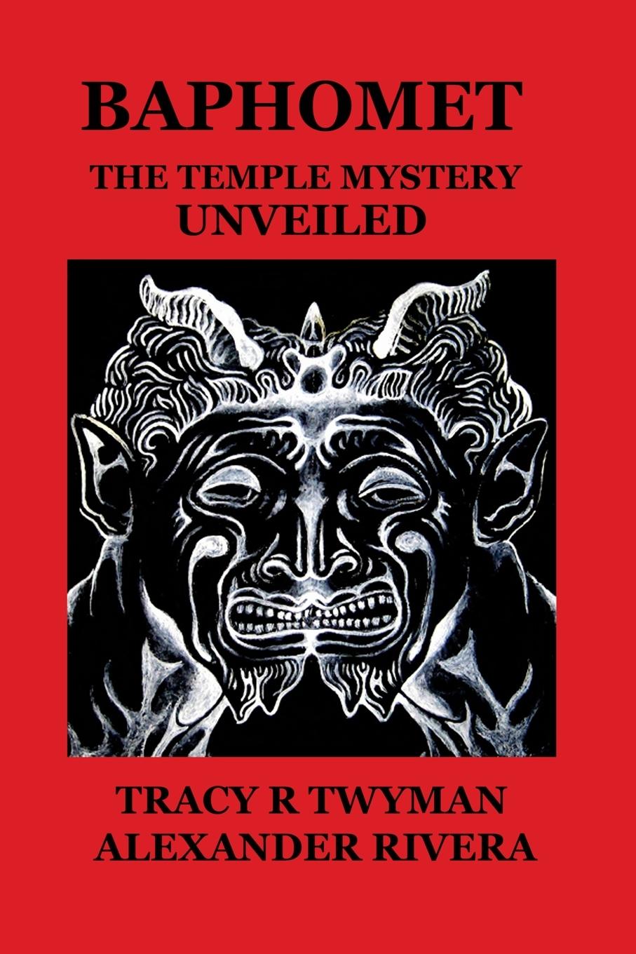 Cover: 9781962312134 | Baphomet | The Temple Mystery Unveiled | Tracy R. Twyman (u. a.)