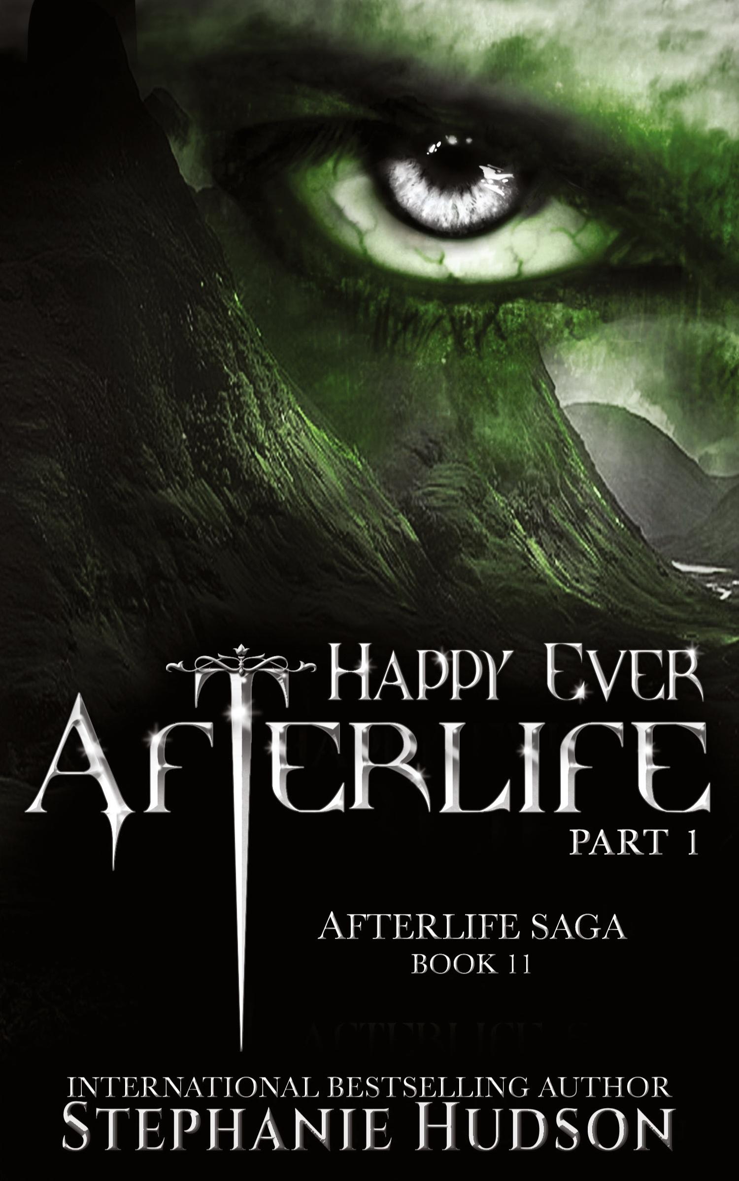 Cover: 9781913769284 | Happy Ever Afterlife - Part One | Stephanie Hudson | Taschenbuch