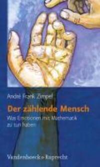 Cover: 9783525315422 | Der zählende Mensch | Was Emotionen mit Mathematik zu tun haben | Buch