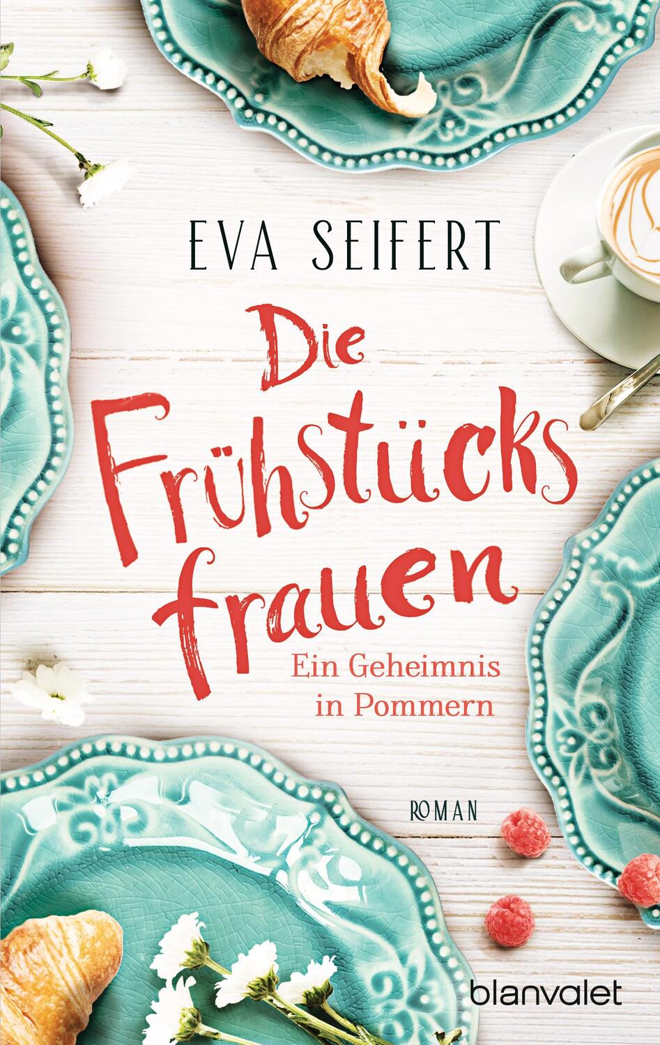 Cover: 9783734111358 | Die Frühstücksfrauen - Ein Geheimnis in Pommern | Roman | Eva Seifert