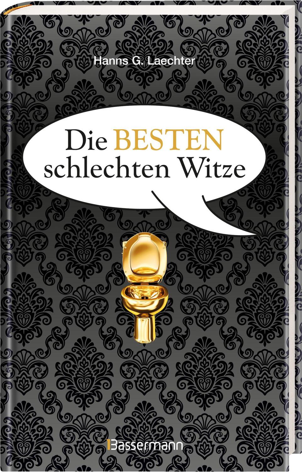 Bild: 9783809439691 | Die besten schlechten Witze. So schlecht, dass sie schon wieder gut...