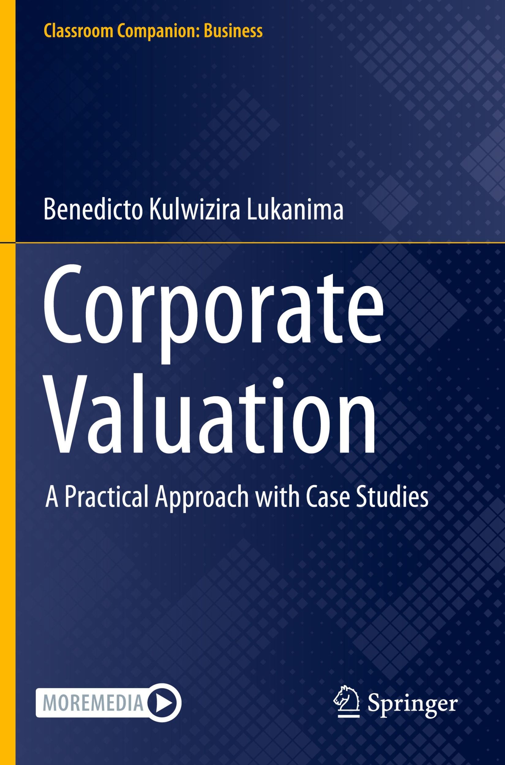 Cover: 9783031282690 | Corporate Valuation | A Practical Approach with Case Studies | Buch