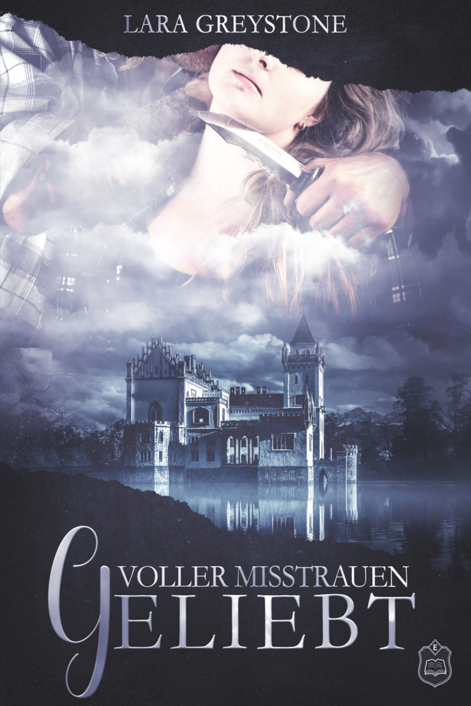 Cover: 9783946172666 | Voller Misstrauen geliebt | Lara Greystone | Taschenbuch | 442 S.