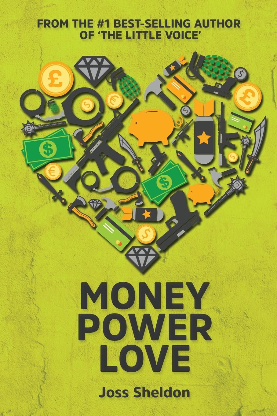 Cover: 9781976365119 | Money Power Love | A Novel | Joss Sheldon | Taschenbuch | Englisch