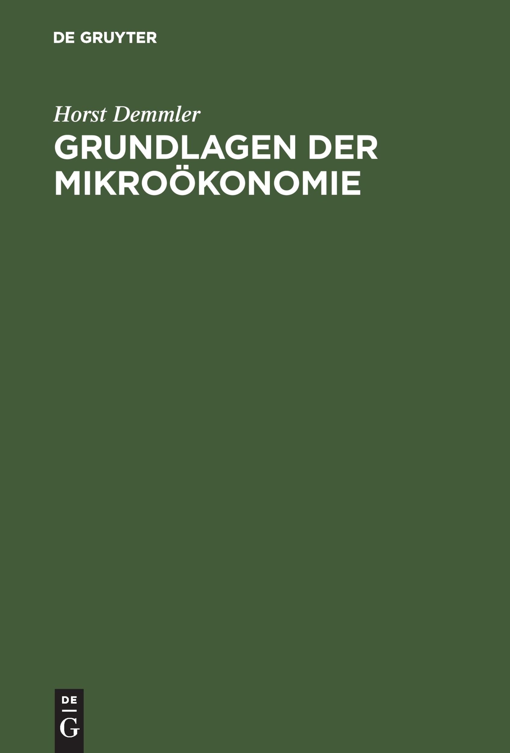 Cover: 9783486255294 | Grundlagen der Mikroökonomie | Horst Demmler | Buch | VII | Deutsch