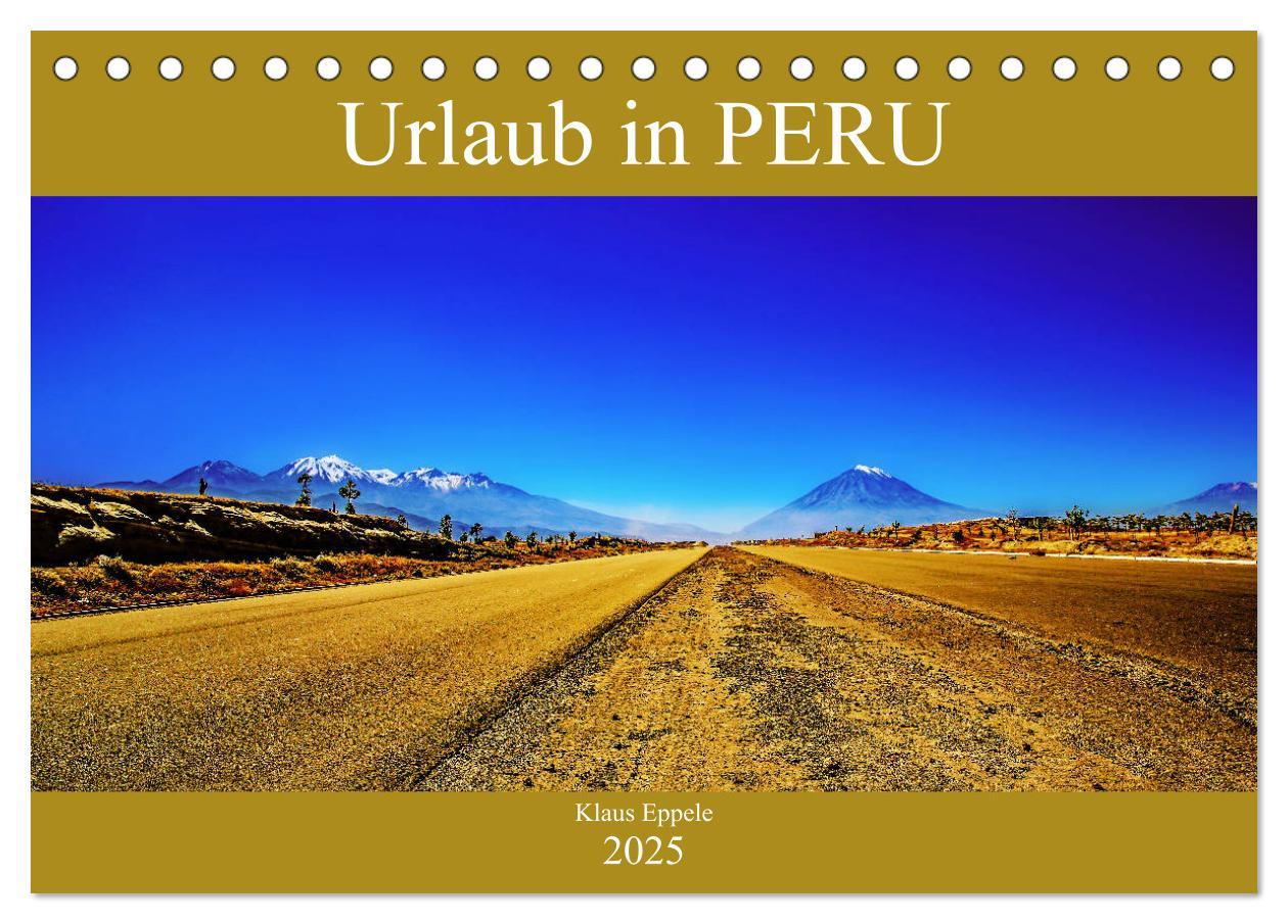 Cover: 9783435363438 | Urlaub in Peru (Tischkalender 2025 DIN A5 quer), CALVENDO...