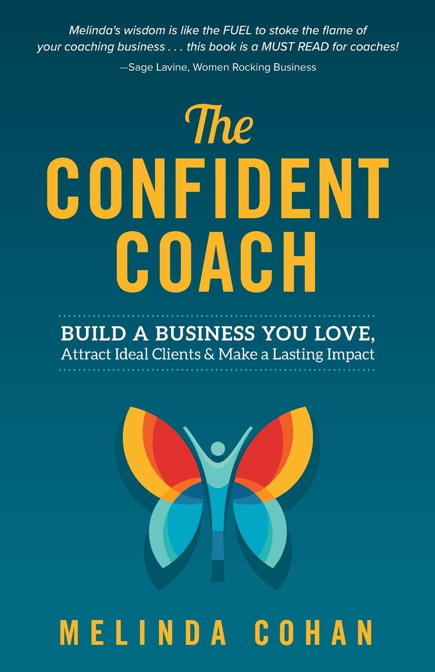 Cover: 9781737374237 | The Confident Coach | Melinda Cohan | Taschenbuch | Englisch | 2021