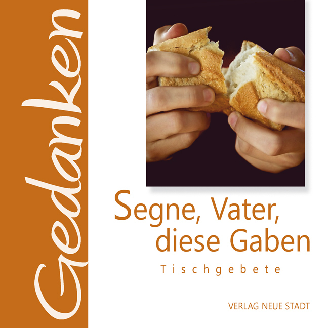 Cover: 9783734611728 | Segne, Vater, diese Gaben | Tischgebete. Mit passendem Briefumschlag