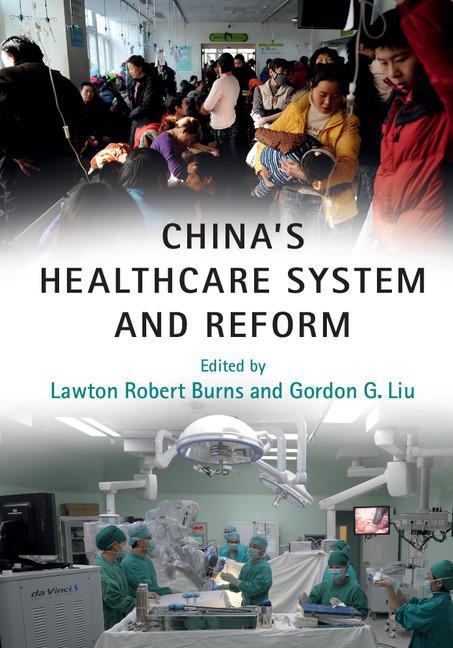 Cover: 9781316616468 | China's Healthcare System and Reform | Gordon G. Liu | Taschenbuch