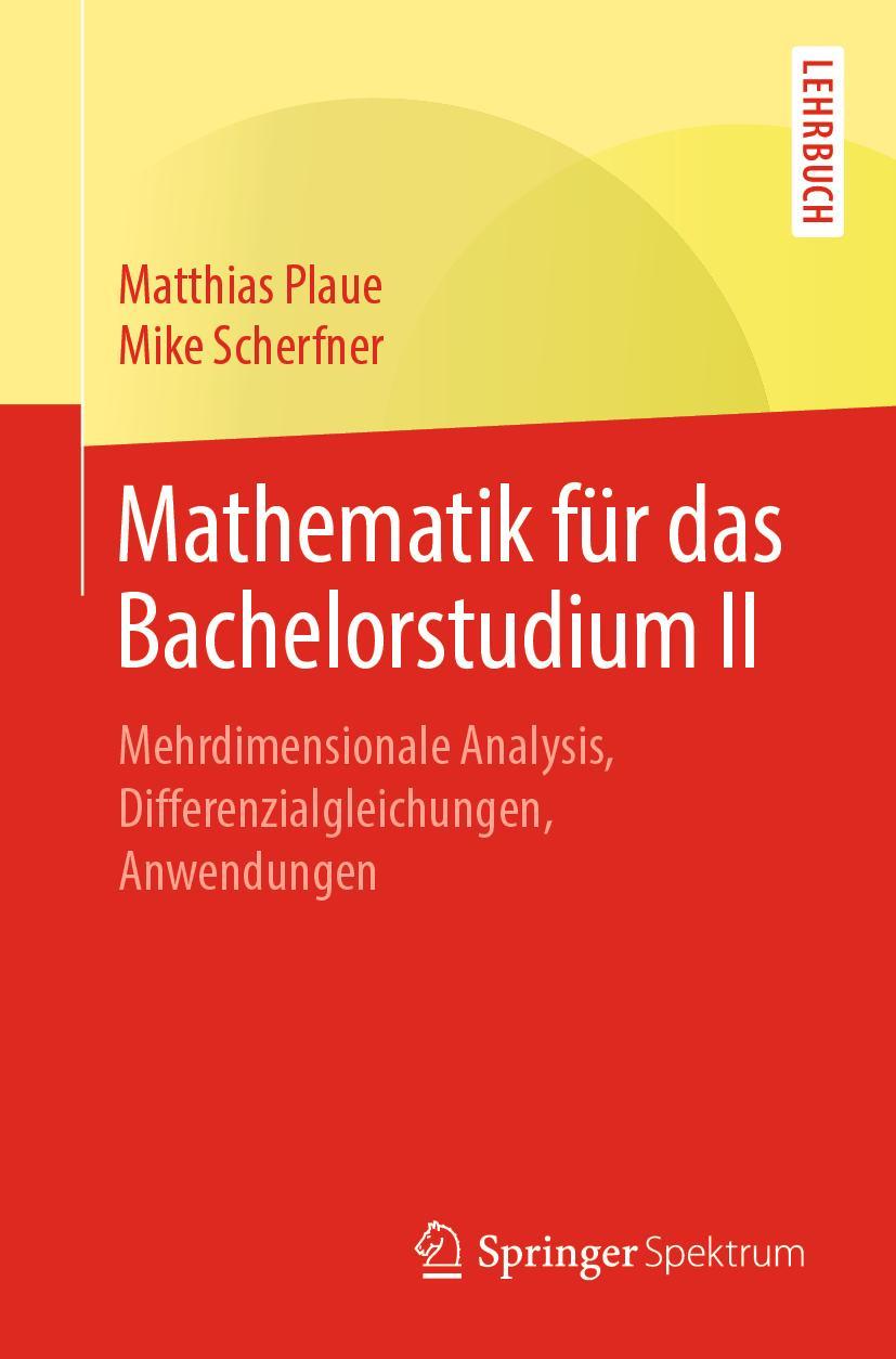 Cover: 9783827420688 | Mathematik für das Bachelorstudium II | Mike Scherfner (u. a.) | Buch