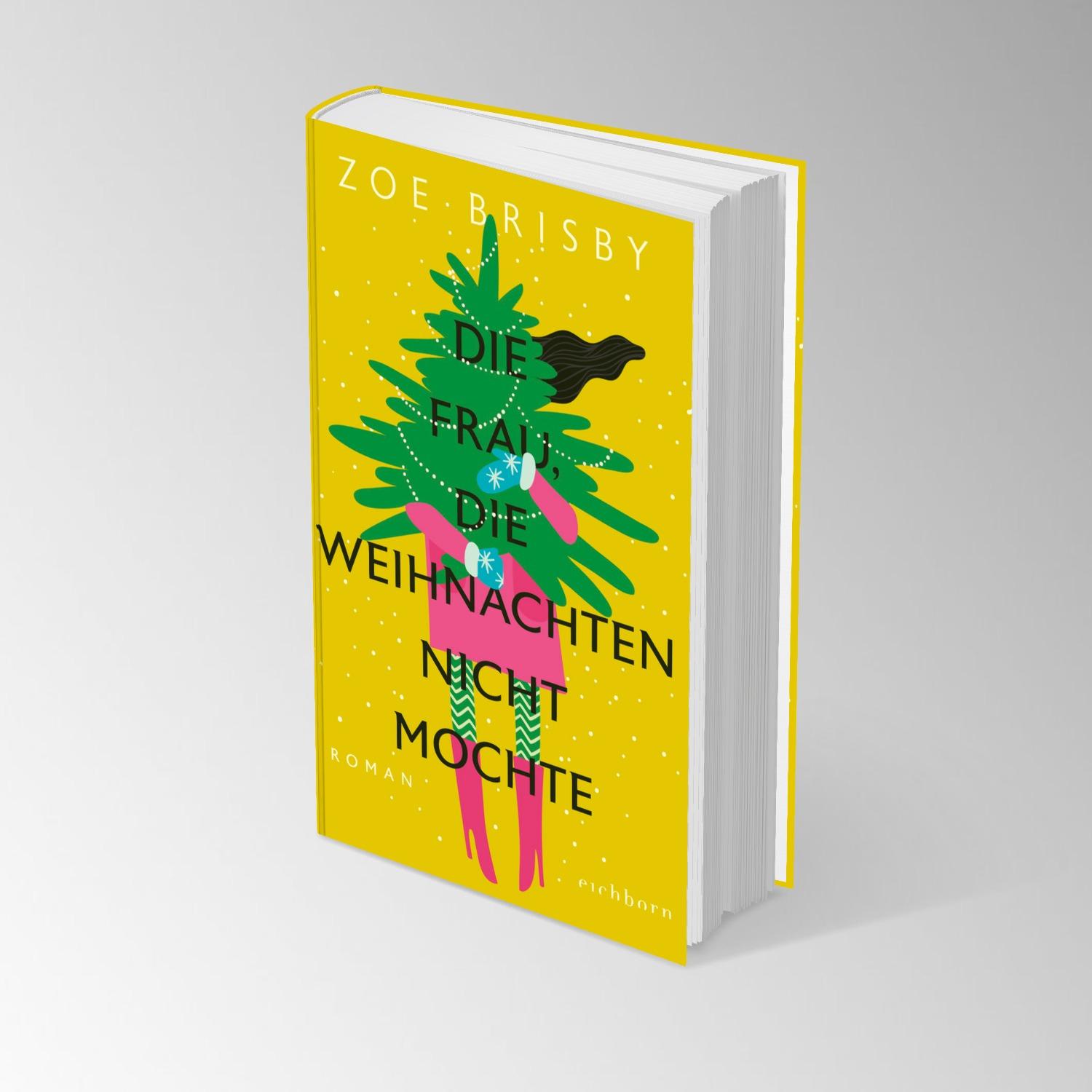 Bild: 9783847901853 | Die Frau, die Weihnachten nicht mochte | Zoe Brisby | Buch | 368 S.