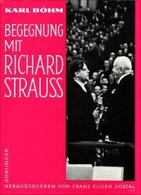 Cover: 9783900035327 | Begegnung mit Richard Strauss | Karl Böhm | Taschenbuch | Buch | 1974