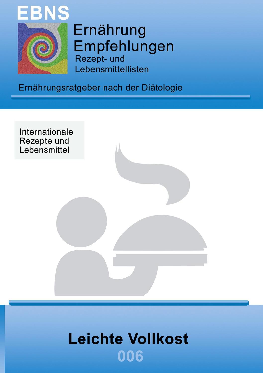 Cover: 9783741286001 | Ernährung - Leichte Vollkost | DIÄTETIK - Ernährung - Leichte Vollkost