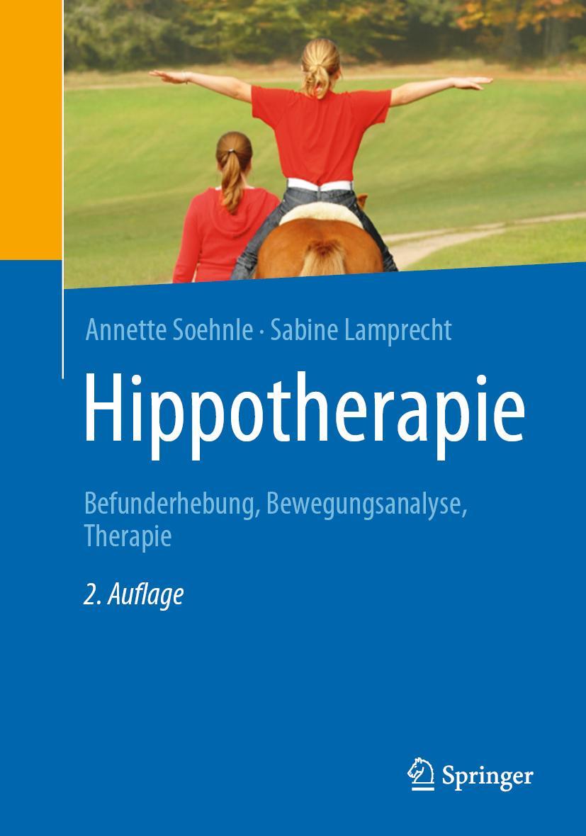 Cover: 9783662592335 | Hippotherapie | Befunderhebung, Bewegungsanalyse, Therapie | Buch