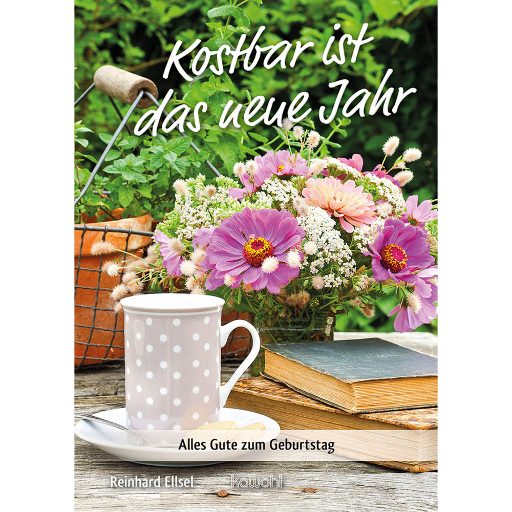 Cover: 9783863384579 | Kostbar ist das neue Jahr | Alles Gute zum Geburtstag | Ellsel | 16 S.