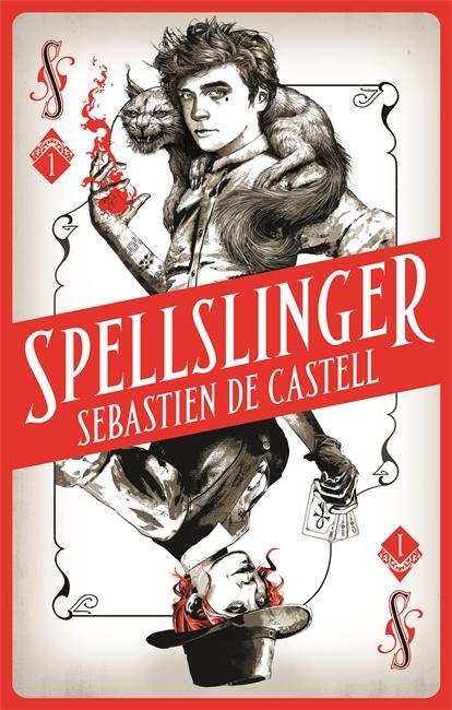 Cover: 9781785761324 | Spellslinger 01 | Sebastien de Castell | Taschenbuch | Spellslinger